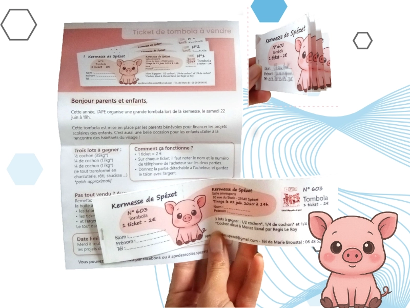 Création de tickets de tombola numéroté et de flyer. Gains de la tombola : divers quantité de cochon